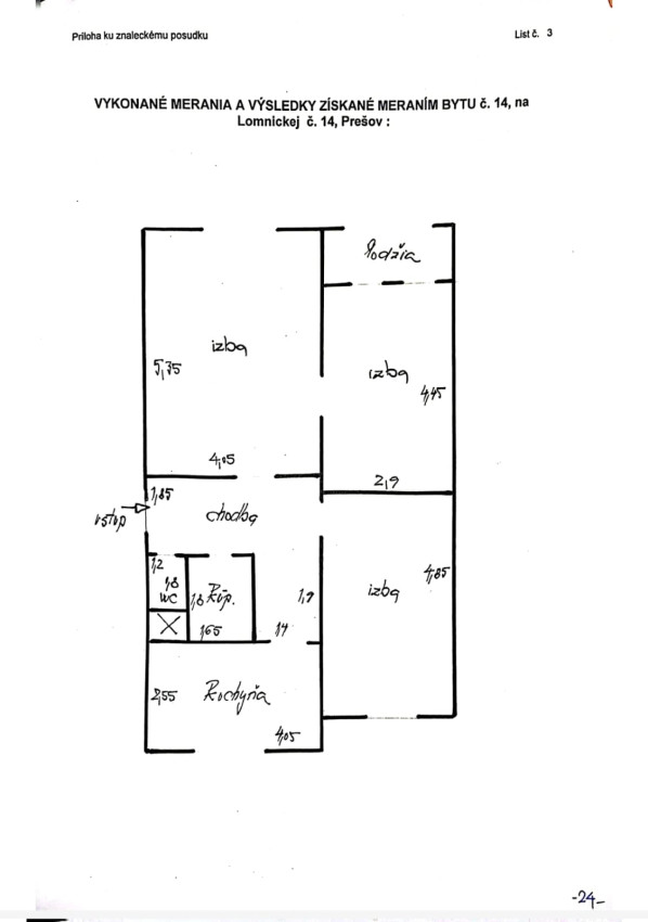PREDANÝ .... Na predaj veľký 3 izbový byt v zachovalom udržiavanom pôvodnom stave Lomnická